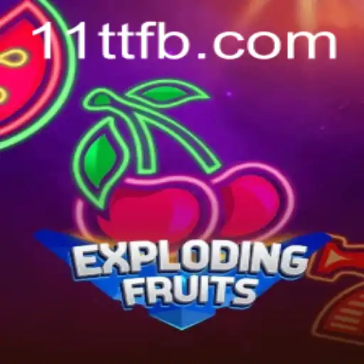 ExplodingFruits: Dive into the Juicy World of Fruity Fun with 11TT.COM
