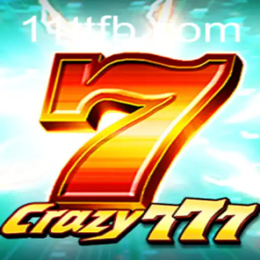 Introducing Crazy777: A Thrilling New Game from 11TT.COM