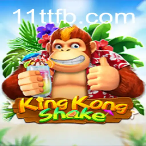 Discover the Thrill of KingKongShake: A Dynamic Gaming Experience on 11TT.COM