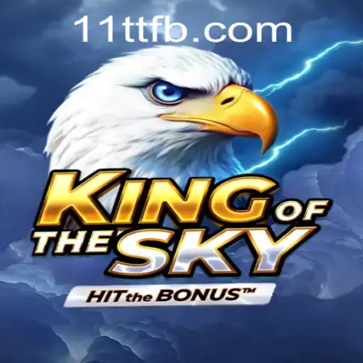 Exploring KingOfTheSky: A Comprehensive Guide to the Latest Gaming Phenomenon